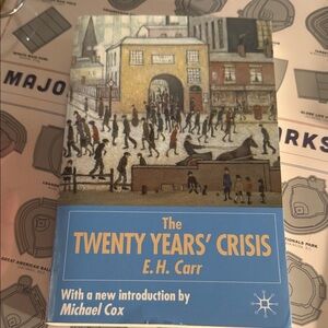The Twenty Years' Crisis by E.H. Carr Book
